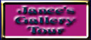 Take Janee's Gallery Tour!